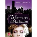 Les Vampires De Manhattan - Melissa De La Cruz