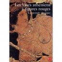 Les Vases Atheniens A Figures Rouges T.2 , La Periode Classique - John Boardman
