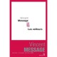 Les Veilleurs - Vincent Message