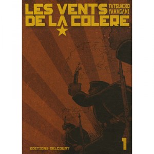 Les Vents De La Colere T.1 - Tatsuhiko Yamagami