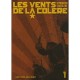 Les Vents De La Colere T.1 - Tatsuhiko Yamagami