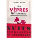 Les Vepres Hitleriennes - Konrad Heiden