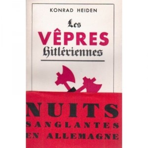 Les Vepres Hitleriennes - Konrad Heiden