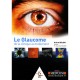 Le Glaucome De La Clinique Au Traitement - Eric Sellem
