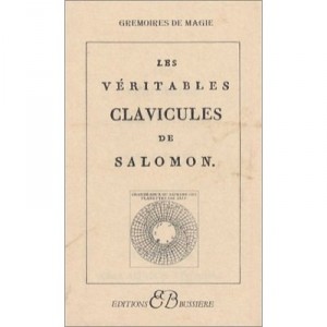 Les Veritables Clavicules De Salomon - Collectif
