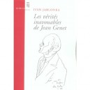 Les Verites Inavouables De Jean Genet - Ivan Jablonka