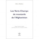 Les Verts Champs De Moutarde De L'afghanistan - Harry Mathews