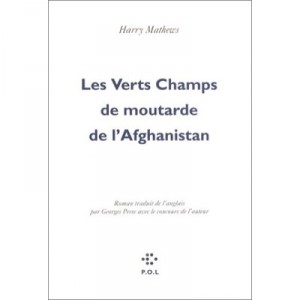 Les Verts Champs De Moutarde De L'afghanistan - Harry Mathews