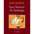 Les Veuves De Santiago - Jean Raspail