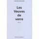Les Veuves De Verre - Alexis Gloaguen