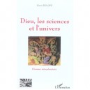 Dieu, Les Sciences Et L'univers , L'homme Interplanetaire - Pierre Egloff