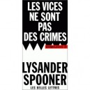 Les Vices Ne Sont Pas Des Crimes - Lysander Spooner