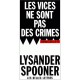 Les Vices Ne Sont Pas Des Crimes - Lysander Spooner
