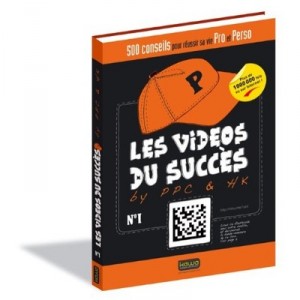 Les Videos Du Succes By Ppc  Hk , 500 Conseils Pour Reussir Sa Vie Pro Et Perso - Kaufman , Cormeraie
