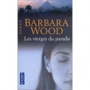 Les Vierges Du Paradis - Barbara Wood