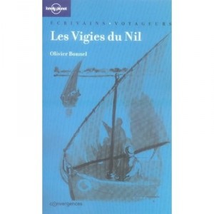 Les Vigies Du Nil - Olivier Bonnel