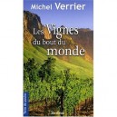 Les Vignes Du Bout Du Monde - Michel Verrier