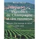 Vignoble De Champagne Et Vins Mousseux , Histoire D'un Mariage De Raison 1650-1830 - Benoit Musset