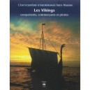 Les Vikings , Conquerants, Commercants Et Pirates - Collectif
