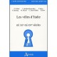 Les Villes D'italie , Mi Xii-mi Xiv Siecle - Collectif