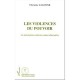 Les Violences Du Pouvoir , Le Narcissme Createur Comme Alternative - Christine Calonne