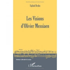 Les Visions D'olivier Messiaen - Siglind Bruhn