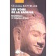 Les Voies De La Sagesse , Bouddhisme Et Religions D'asie - Christine Kontler
