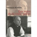 Les Voies De La Vraie Priere - Thomas Merton