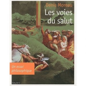 Les Voies Du Salut - D Moreau