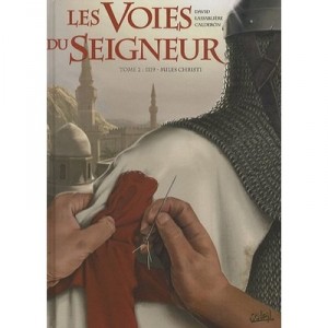 Les Voies Du Seigneur T.2 , 1119 - Miles Christi - David , Lassabliere ,calderon