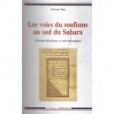 Les Voies Du Soufisme Au Sud Du Sahara - Adriana Piga