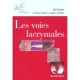 Les Voies Lacrymales Sfo (edition 2006) - Alain Ducasse , J-p Adenis , B Fayet , J-l George , J-m Ruban