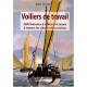 Les Voiliers De Travail - Clouet Alain