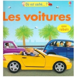 Les Voitures Avec Rabats - Felicity Brooks