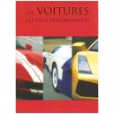 Les Voitures Les Plus Performantes - Collectif