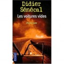 Les Voitures Vides - Didier Senecal