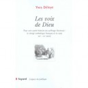 Les Voix De Dieu , Pour Une Autre Histoire Du Suffrage Electoral : Le Clerge Catholique Francais Et Le Vote, Xix-xx Siecle - Yv