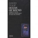 Ocean Of Sound , Ambient Music, Mondes Imaginaires Et Voix De L'ether - David Toop