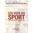 Les Voix Du Sport T.1 - Philippe Tetart , Sylvain Villaret