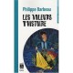 Les Voleurs D'histoire - Philippe Barbeau