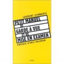 Manuel De La Garde A Vue Et Da La Mise En Examen - Laurent Schwartz
