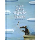 Les Trois Notes D'hyppolite Isocele - Barroux , Gerard Moncomble