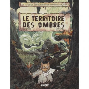 Les Voyages Extraordinaires D'ambroise Kurilian T.1 , Le Territoire Des Ombres - Lemaire ,vannara