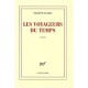 Les Voyageurs Du Temps - Philippe Sollers