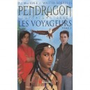 Les Voyageurs T.3 , Pendragon Avant La Guerre - Donald James Machale
