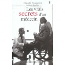 Les Vrais Secrets D'un Medecin - Claude Rougeron , Frederic Mounier