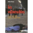 Les Vulnerables , La Democratie Contre Les Pauvres - Helene Thomas