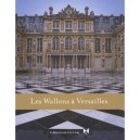 Les Wallons A Versailles - Collectif