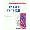 Les Xvie Et Xviie Siecles Histoire Moderne T.1les Xvie Et Xviie Siecles Histoire Moderne T 1 - Muchembled