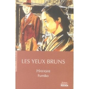 Les Yeux Bruns - Fumiko Hayashi
